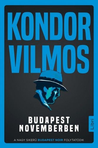 Budapest novemberben - Kondor Vilmos | 