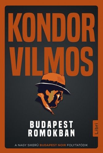 Budapest romokban - Kondor Vilmos | 