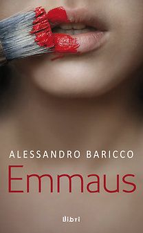 Emmaus - Alessandro Baricco | 