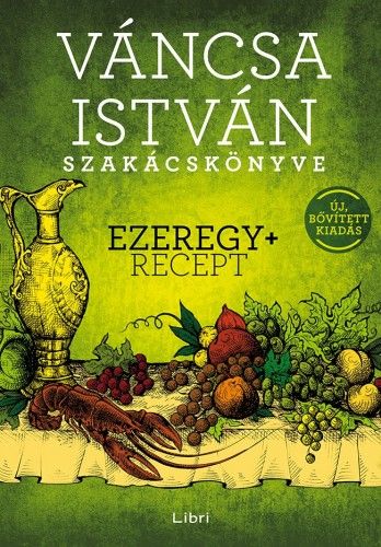 Ezeregy+ recept - Váncsa István | 