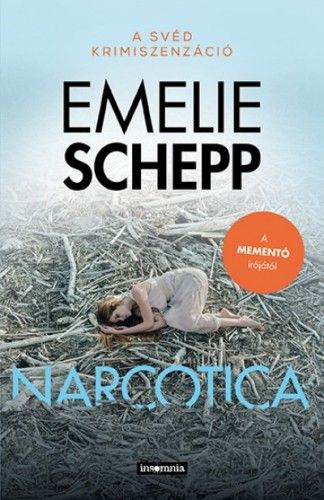 Narcotica - Emelie Schepp | 
