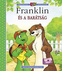 Franklin és a barátság - Paulette Bourgeois | 