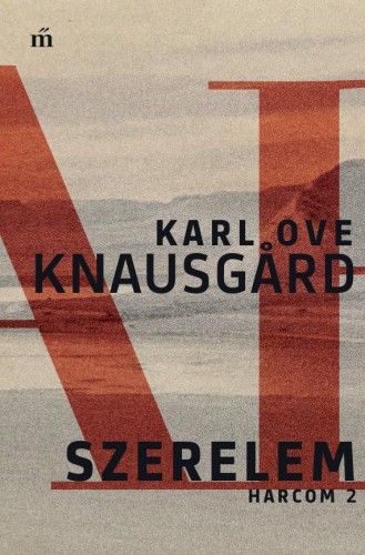 Szerelem - Harcom 2. - Karl Ove Knausgard | 