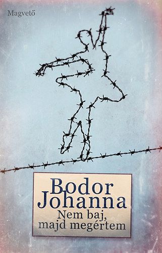 Nem baj, majd megértem - Bodor Johanna pdf epub 