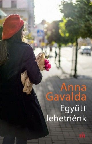 Együtt lehetnénk - Anna Gavalda | 