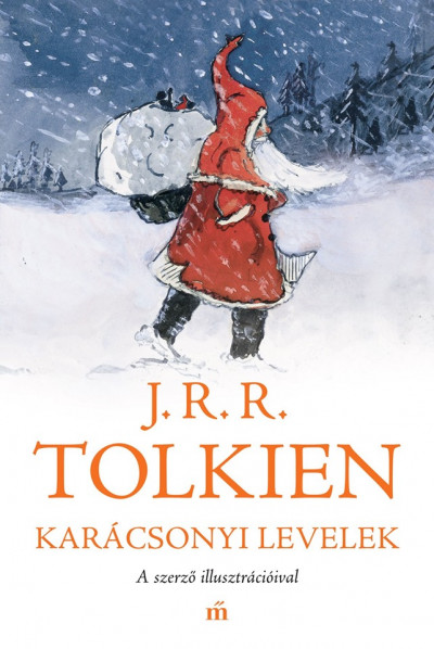 Karácsonyi levelek - A szerző illusztrációival - J. R. R. Tolkien | 