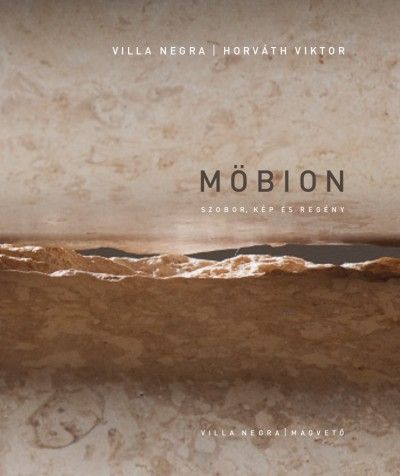 Möbion - Szobor, kép és regény - Horváth Viktor | 