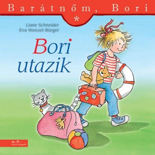 Bori utazik - Barátnőm, Bori - Liane Schneider pdf epub 
