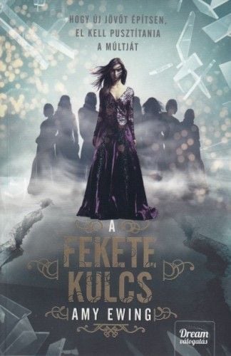 A fekete kulcs - Amy Ewing | 