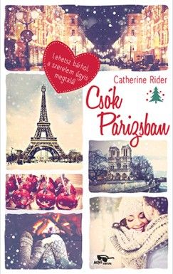 Csók Párizsban - Catherine Rider | 
