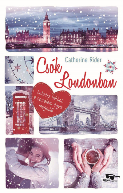 Csók Londonban - Catherine Rider | 