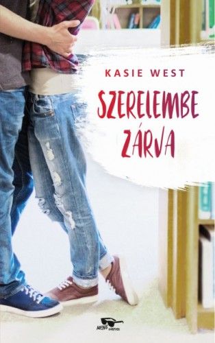 Szerelembe zárva - Kasie West | 