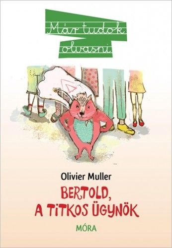Bertold, a titkos ügynök - Olivier Muller | 