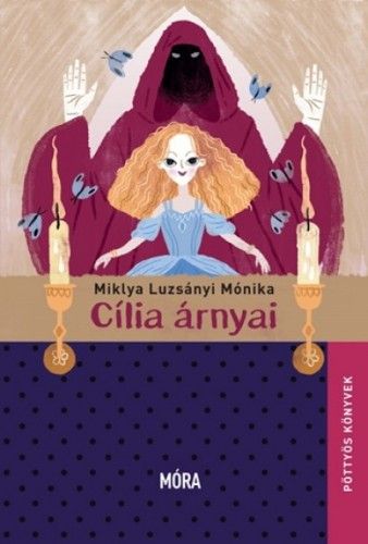 Cília árnyai - Miklya Luzsányi Mónika | 