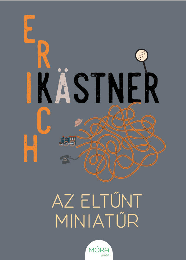 Az eltűnt miniatűr - Erich Kästner | 