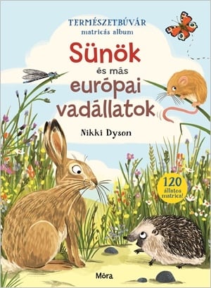Sünök és más európai vadállatok - Nikki Dyson | 
