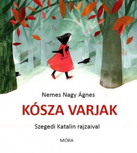 Kósza varjak - Nemes Nagy Ágnes | 