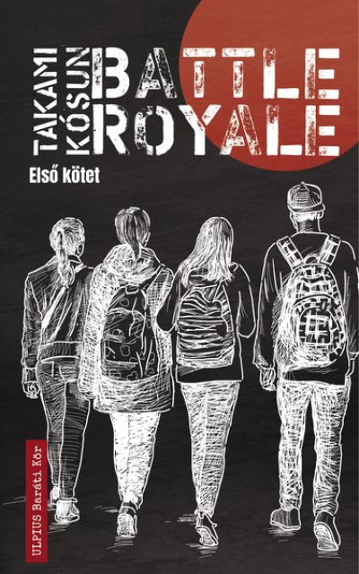 Battle Royale - Első kötet - ELŐRENDELHETŐ