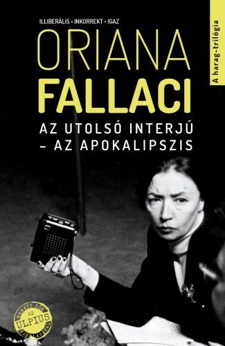 Az utolsó interjú - Az apokalipszis - Oriana Fallaci | 