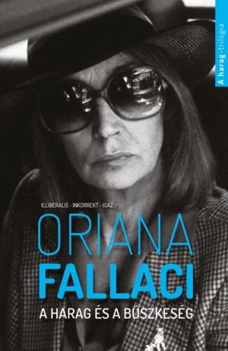 A harag és a büszkeség - Oriana Fallaci | 