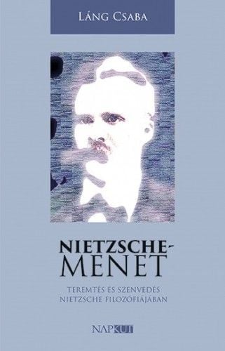 Nietzsche-menet - Láng Csaba | 