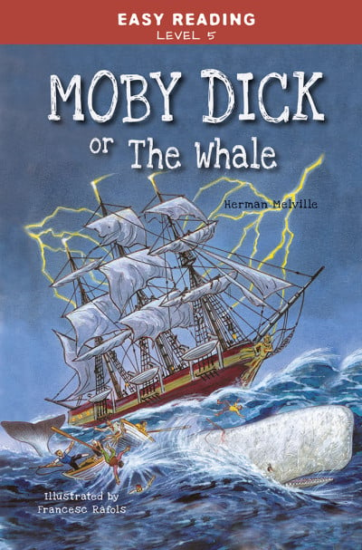 Herman Melville - Easy Reading: Level 5 - Moby Dick or The Whale