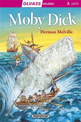 Olvass velünk! (3) - Moby Dick - Herman Melville | 