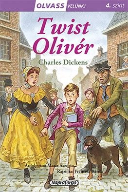 Olvass velünk! (4) - Twist Oliver - Charles Dickens | 