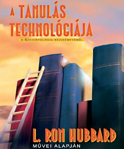 A tanulás technológiája - L. Ron Hubbard | 