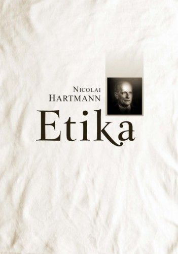 Etika - Nicolai Hartmann | 