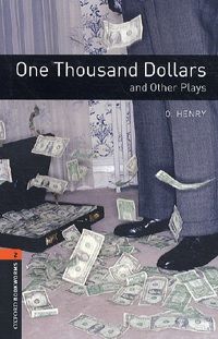 One Thousand Dollars and Other Plays