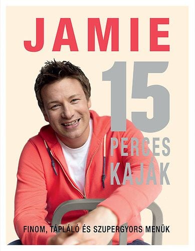 Jamie 15 perces kaják - Jamie Oliver | 