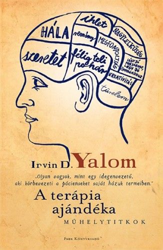 A terápia ajándéka - Műhelytitkok - Irvin D. Yalom | 