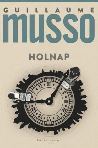 Holnap - Guillaume Musso | 