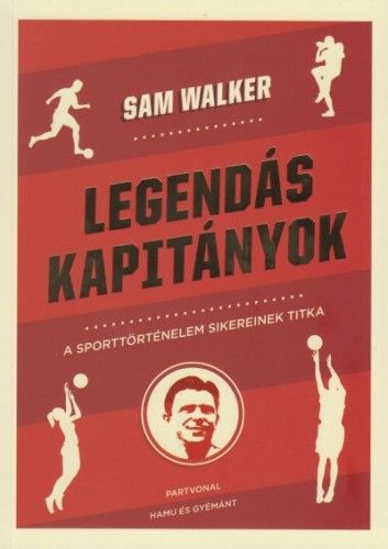 Legendás kapitányok - Sam Walker pdf epub 