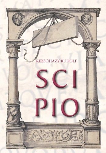 Scipio - Rezsőházy Rudolf | 