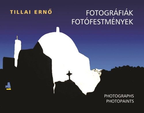 Fotográfiák, fotófestmények - Tillai Ernő | 