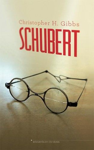 Schubert - Christopher H. Gibbs | 