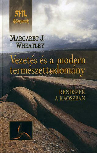 Vezetés és a modern természettudomány - Margaret J. Wheatley | 