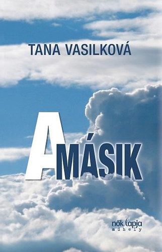 A másik - Tana Vasilkova | 