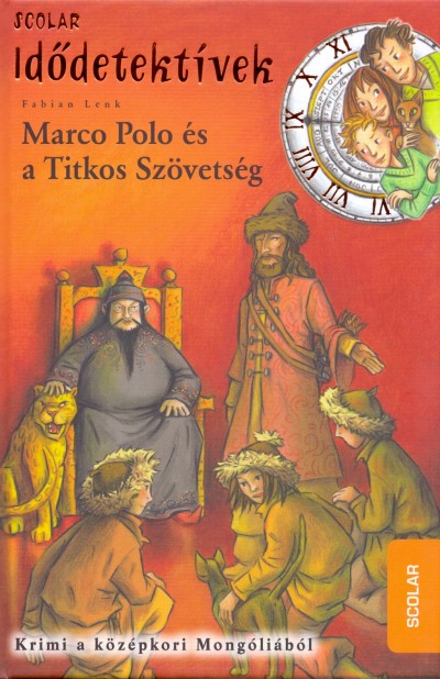 Marco Polo és a Titkos Szövetség - Fabian Lenk | 