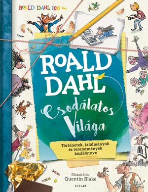 Roald Dahl csodálatos világa - Stella Caldwell | 