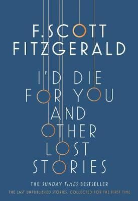 I"d Die for You: And Other Lost Stories