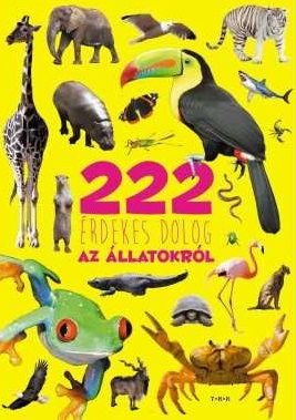222 érdekes dolog az állatokról