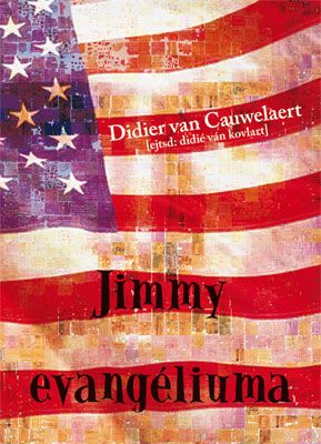 Jimmy evangéliuma - Didier can Cauwelaert | 