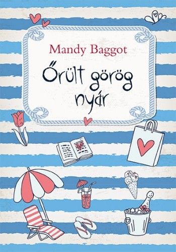 Őrült görög nyár - Mandy Baggot | 
