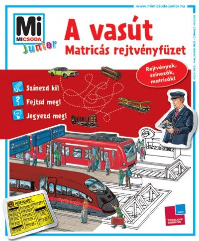 A vasút - matricás rejtvényfüzet - Mi micsoda junior -  pdf epub 