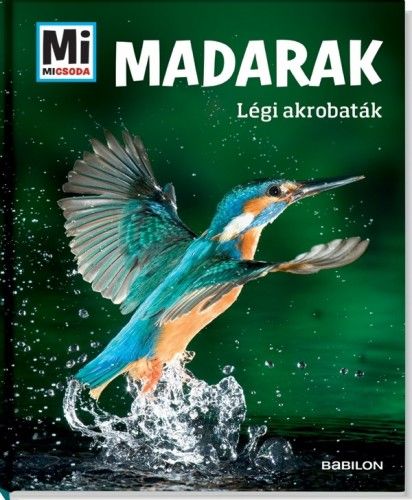 Madarak - Légi akrobaták - Alexandra Werdes | 