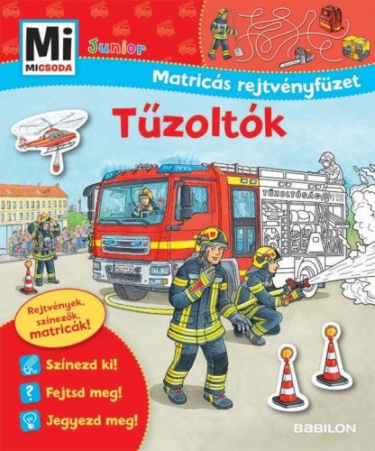 Tűzoltók - Mi MICSODA Junior Matricás rejtvényfüzet