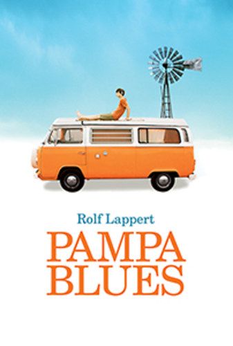 Pampa blues - Rolf Lappert | 